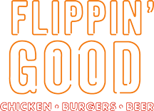 Flippin Good Chicken, Burgers, Beer